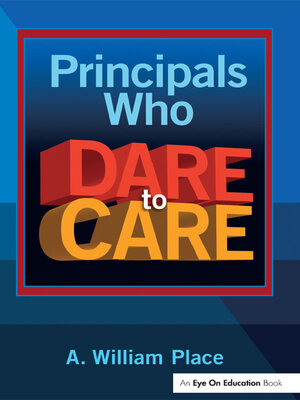 cover image of Principals Who Dare to Care